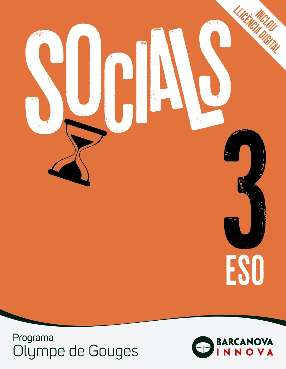 Portada del Libro Olympe De Gouges 3º Eso. Socials Innova (Catalunya) de Vv.Aa. - 9788448951207