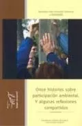 Portada del Libro Once Historias Sobre Participacion Ambiental: Y Algunas Reflexion Es C de Vv.Aa. - 9788480146418