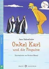 Portada del Libro Onkel Karl Und Die Pinguine +Cdrom Junge Erste Lektüren - Niveau 3 de Vv.Aa. - 9788853621948