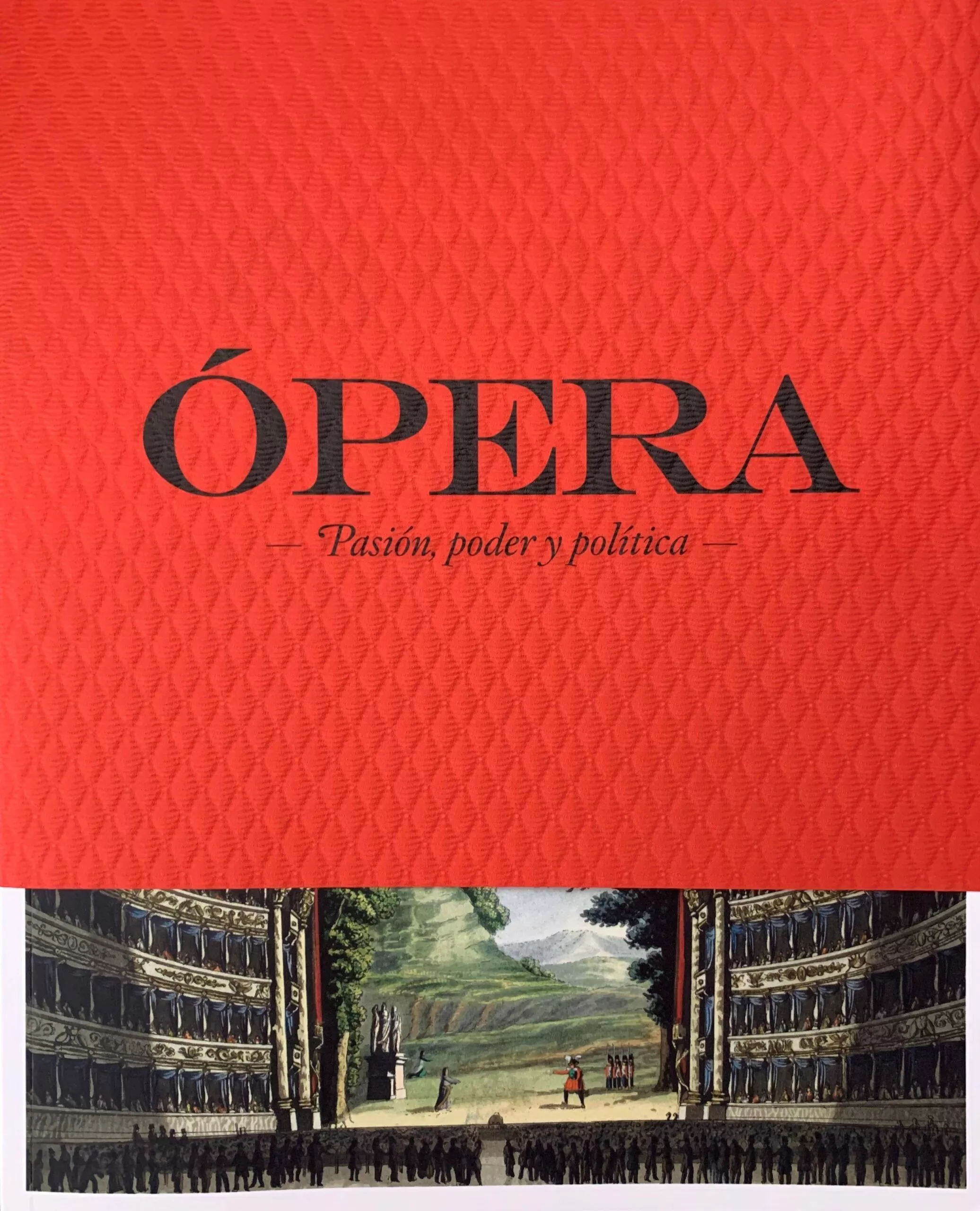 Portada del Libro Opera: Pasion Poder Y Politica de Vv.Aa. - 9788499002316