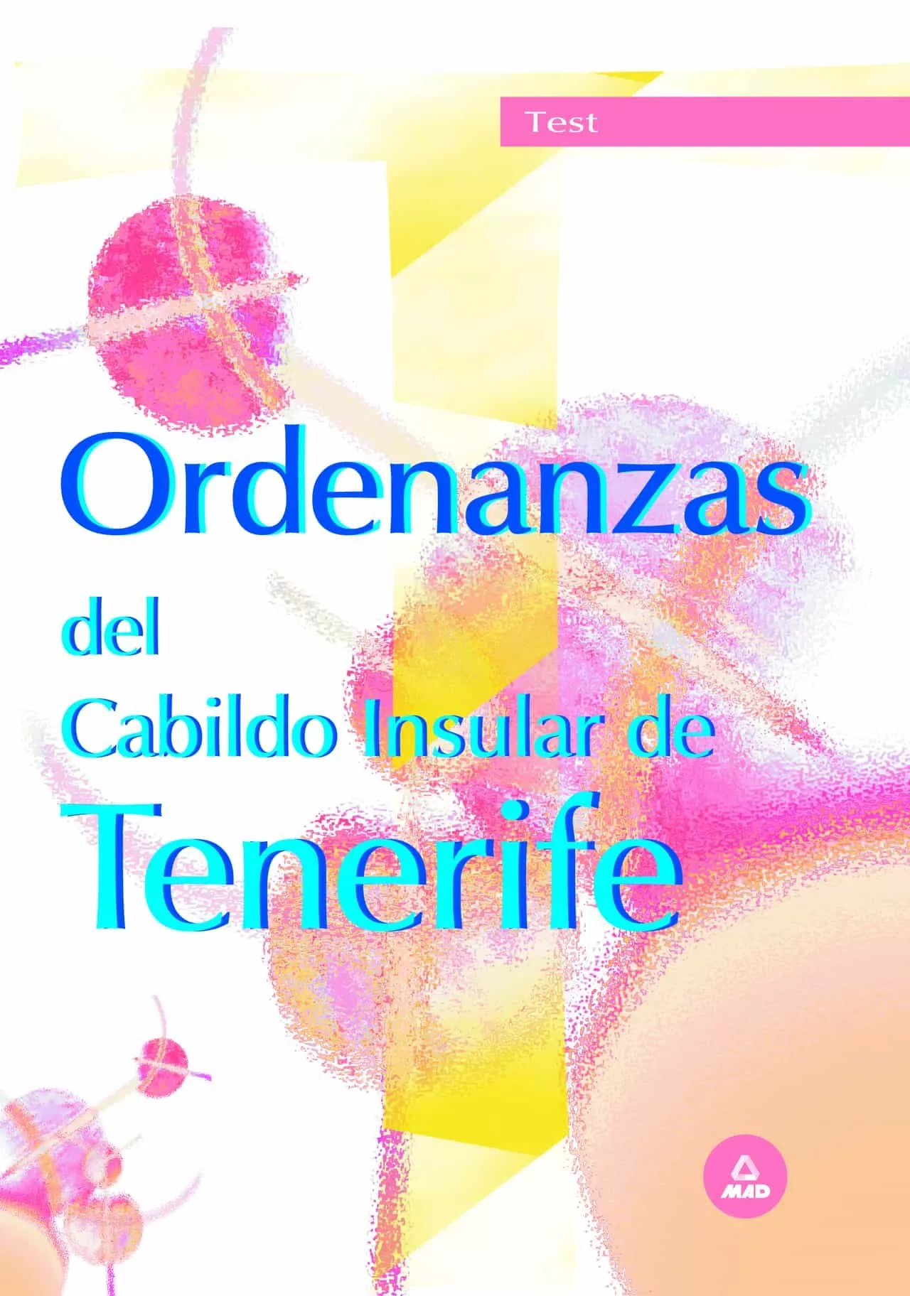 Portada del Libro Ordenanzas Del Cabildo Insular De Tenerife: Test de Vv.Aa. - 9788466505192