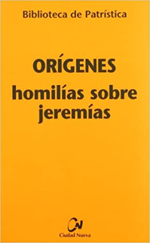 Portada del Libro Origenes Homilias Sobre Jeremias: Introduccion Traduccion Y Not As De de Vv.Aa. - 9788497151191