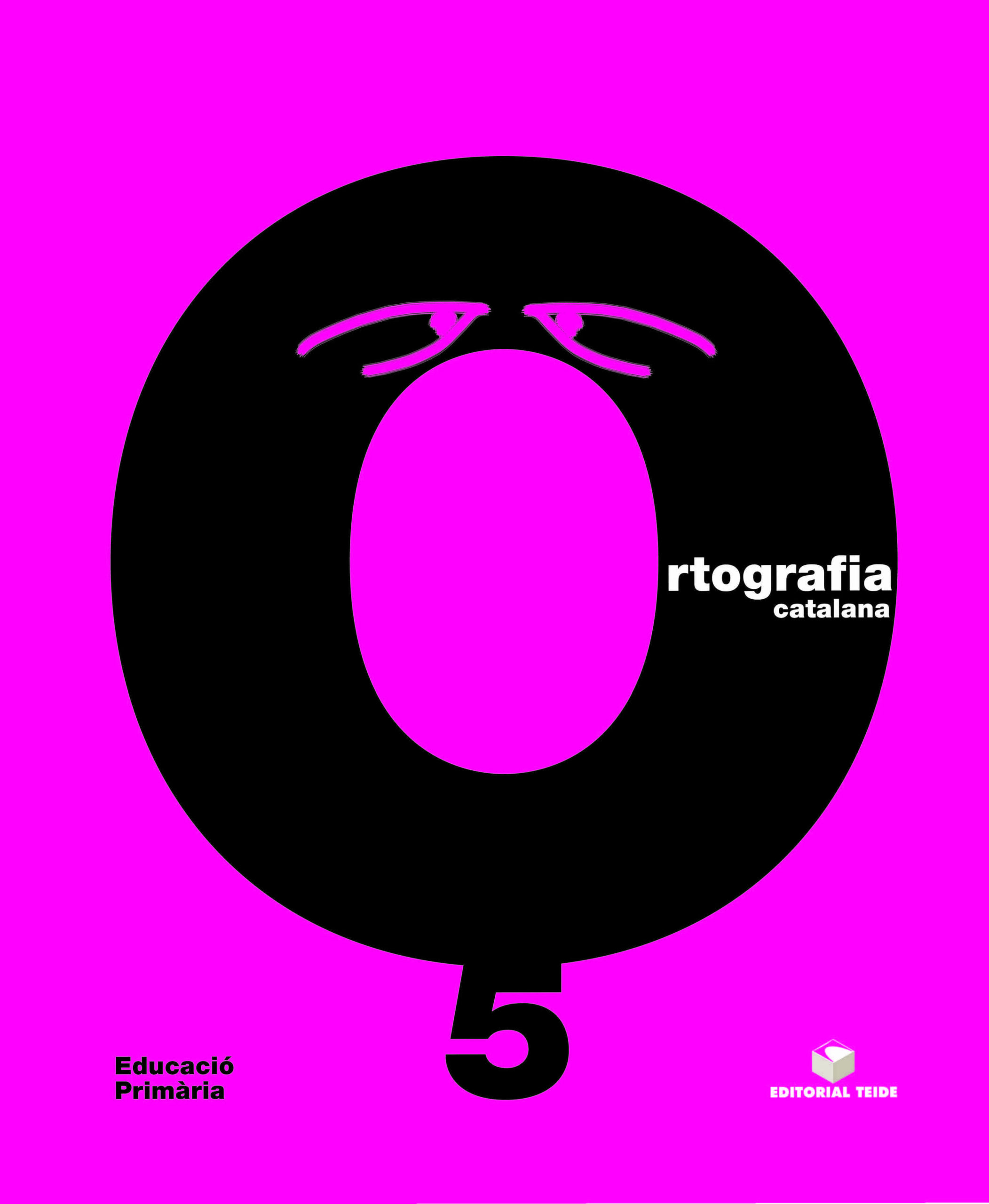 Portada del Libro Ortografia Catalana 5 Quadern de Vv.Aa. - 9788430708529