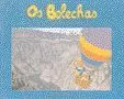 Portada del Libro Os Bolechas: As Dunas De Corrubedo (Pinta E Colorea) de Vv.Aa. - 9788496403871