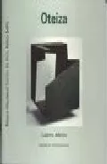 Portada del Libro Oteiza: Cuaderno Didactico de Vv.Aa. - 9788480262552