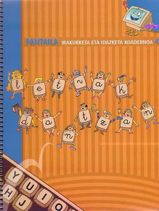 Portada del Libro Pantaila Irakurketa Eta Idazketa Koadernoa 4 de Vv.Aa. - 9788483257876