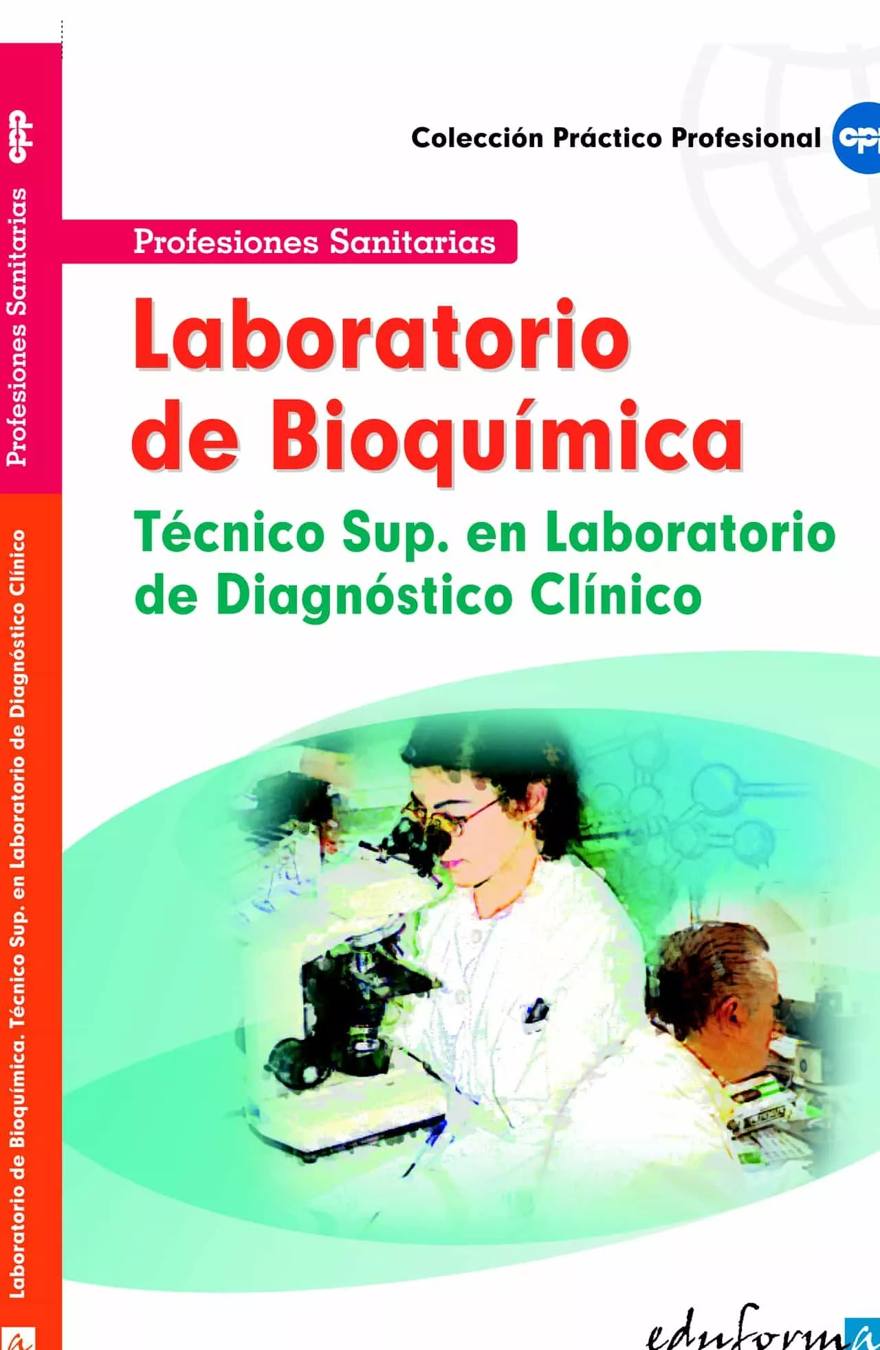 Portada del Libro Papel Del Tecnico De Laboratorio De Analisis Clinico En Bioquimic A de Vv.Aa. - 9788466556323