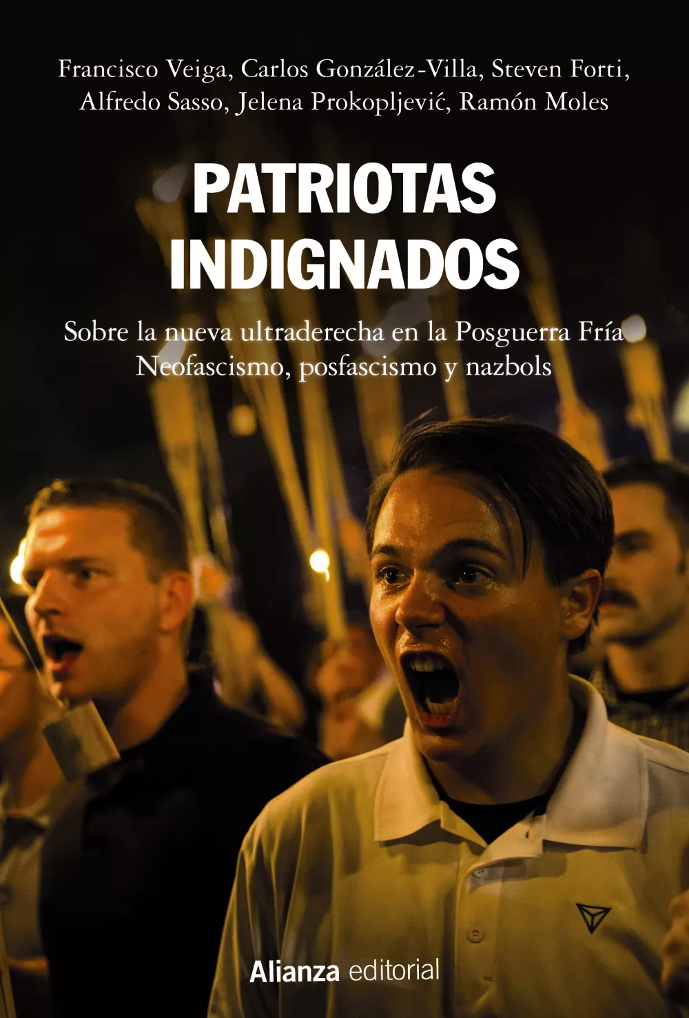 Portada del Libro Patriotas Indignados: Sobre La Nueva Ultraderecha En La Posguerra Fria de Vv.Aa. - 9788491817222