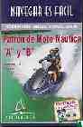 Portada del Libro Patron De Moto Acuatica A Y B: Curso Multimedia (Navegar Es Facil ) (I de Vv.Aa. - 8437004688095