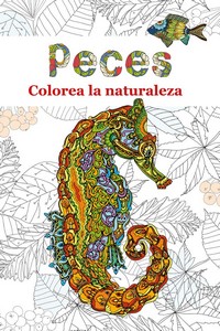 Portada del Libro Peces - Colorea La Naturaleza de Vv.Aa. - 9788412065732
