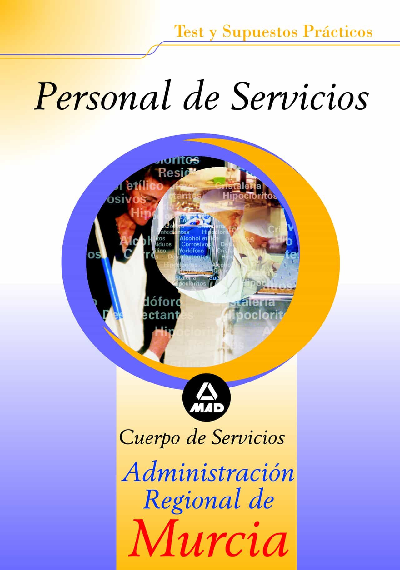 Portada del Libro Personal De Servicios De La Administracion Regional De Murcia. Te St Y de Vv.Aa. - 9788466578585