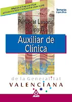 Portada del Libro Personal Laboral De La Generalitat Valenciana. Auxiliar De Clinic A. T de Vv.Aa. - 9788466565653