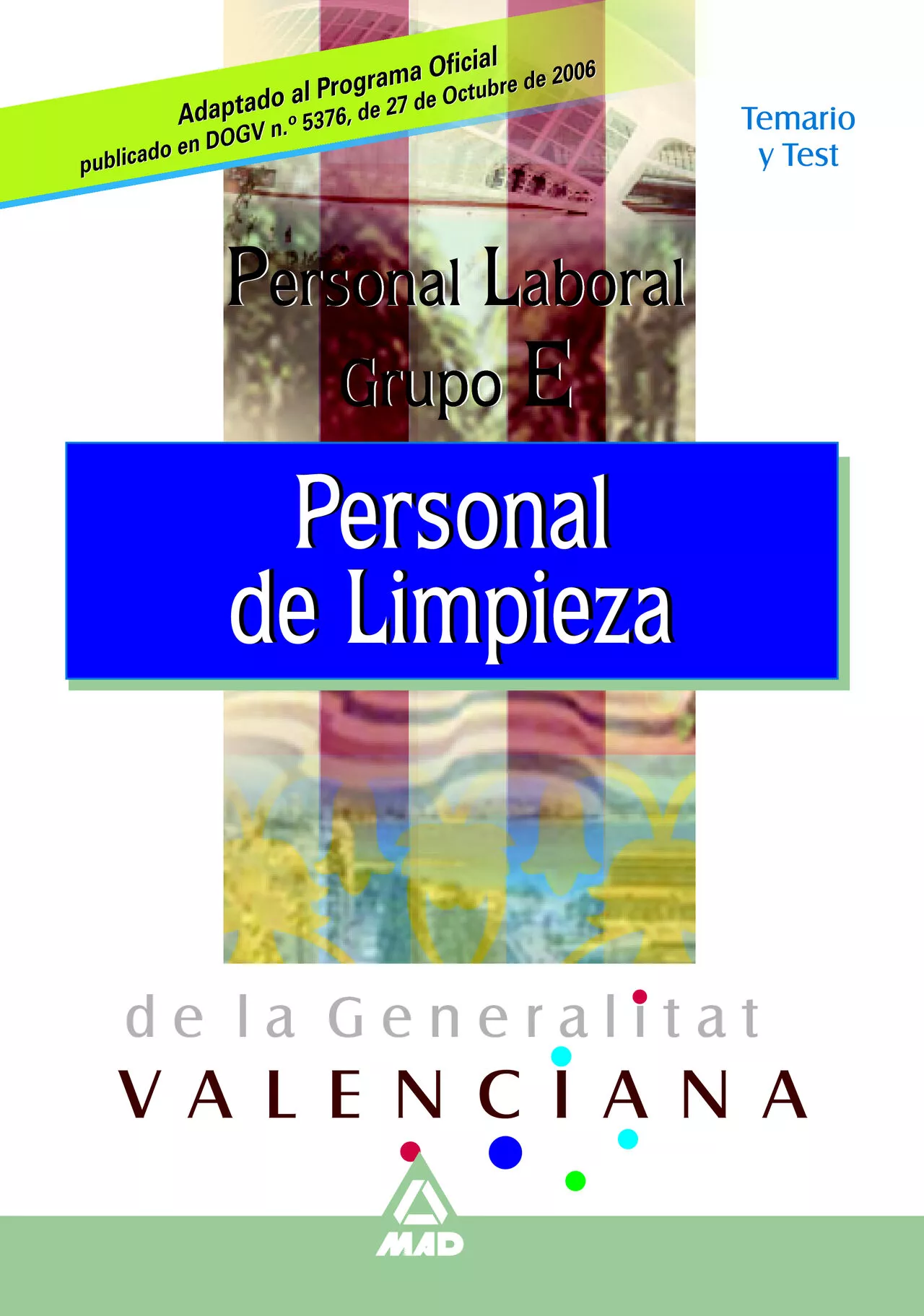 Portada del Libro Personal Laboral De La Generalitat Valenciana. Personal De Limpie Za. de Vv.Aa. - 9788466565677