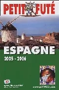 Portada del Libro Petit Fute Espagne 2005-2006 de Vv.Aa. - 9782746912304