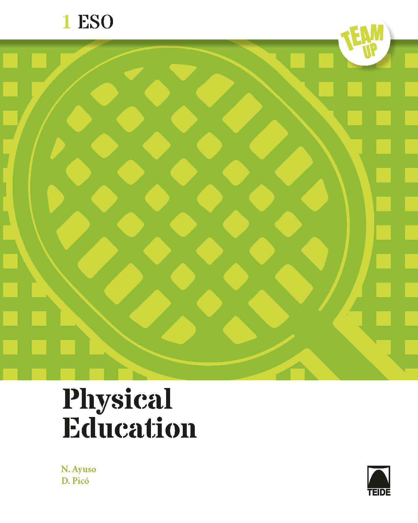 Portada del Libro Physical Education 1º Eso Ed 2020 Team Up de Vv.Aa. - 9788430771400