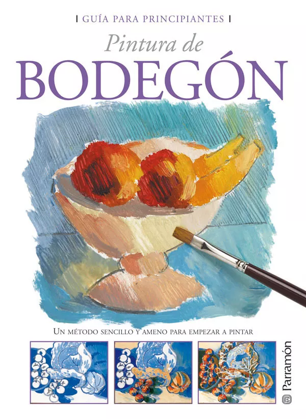 Portada del Libro Pintura De Bodegon (Guia Para Principiantes) de Vv.Aa. - 9788434227804