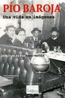 Portada del Libro Pio Baroja. Una Vida En Imagenes Iv de Vv.Aa. - 9788483104972