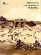 Portada del Libro Pioneros De La Arqueologia En España (Del Siglo Xvi A 1912) Nº 3 de Vv.Aa. - 9788460635918