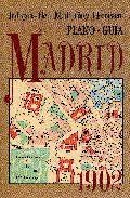 Portada del Libro Plano-Guia Madrid (1902) de Vv.Aa. - 9788496470613