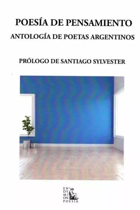 Portada del Libro Poesia De Pensamiento: Una Antologia De Poetas Argentinos de Vv.Aa. - 9788477316459