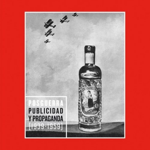 Portada del Libro Posguerra Publicidad Y Propaganda (1939-1959) de Vv.Aa. - 9788486418953