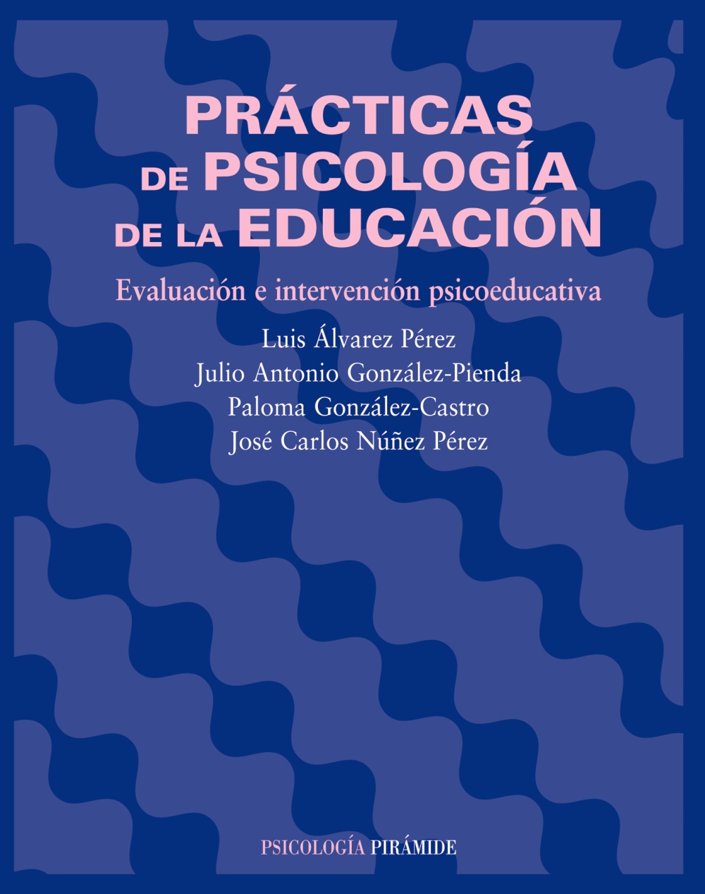 Portada del Libro Practicas De Psicologia De La Educacion: Evaluacion E Intervencion Psi de Vv.Aa. - 9788436820973