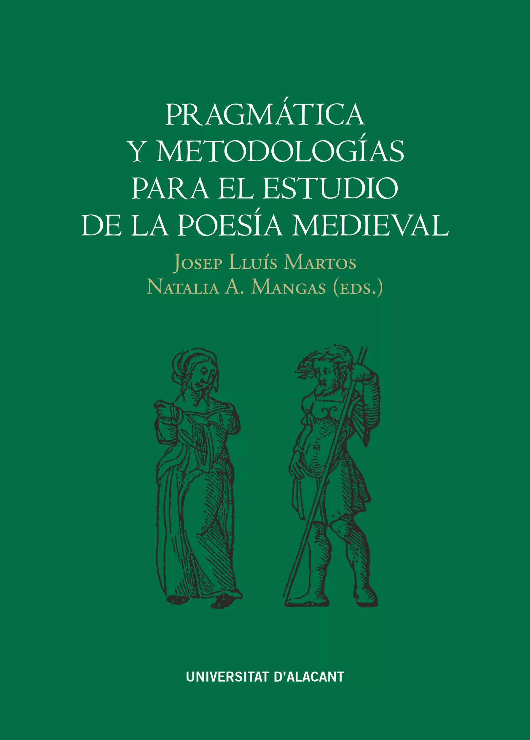 Portada del Libro Pragmática Y Metodologías Para El Estudio De La Poesía Medieval de Vv.Aa. - 9788413020631