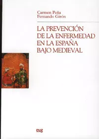 Portada del Libro Prevencion Enfermedad España Bajo Medieval de Vv.Aa. - 9788433839206