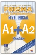 Portada del Libro Prisma Inicial A1 + A2 Ejercicios: Fusion de Vv.Aa. - 9788498480566