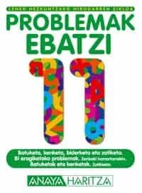 Portada del Libro Problemak Ebatzi 11 (Lehen Hezkuntzako. Hirugarren Zikloa) de Vv.Aa. - 9788466746496