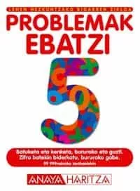 Portada del Libro Problemak Ebatzi 5 (Lehen Hezkuntzako. Bigarren Zikloa) de Vv.Aa. - 9788466746427