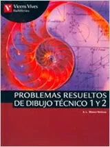 Portada del Libro Problemas Resueltos De Dibujo Tecnico 1 Y 2 (Eso 1Er Ciclo 1Erc Urso) de Vv.Aa. - 9788431669447