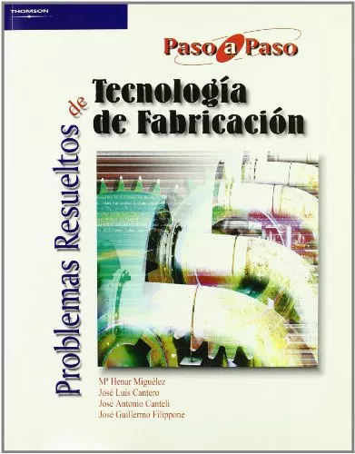 Portada del Libro Problemas Resueltos De Tecnologia De Fabricacion de Vv.Aa. - 9788497323451