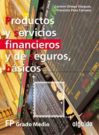 Portada del Libro Productos Y Servicios Financieros (Ciclo Formativo) de Vv.Aa. - 9788484338130