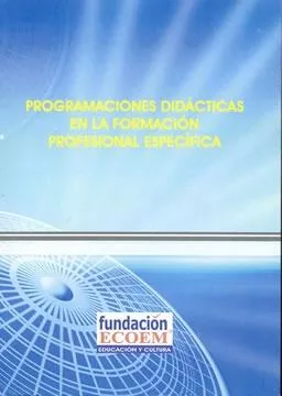 Portada del Libro Programaciones Didacticas En La Formacion Profesional Especifica de Vv.Aa. - 9788460991373