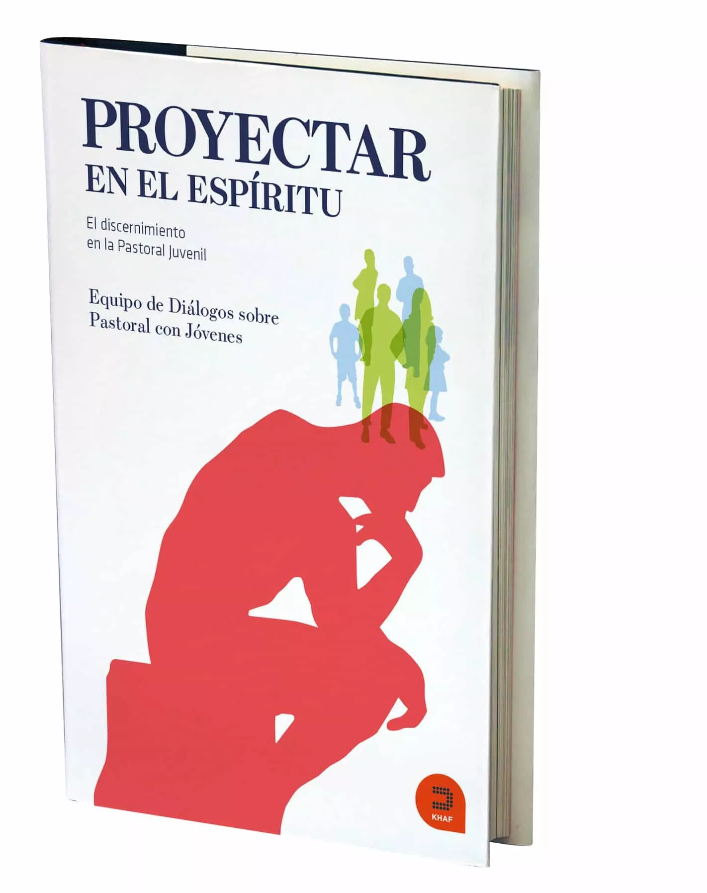 Portada del Libro Proyectar En El Espiritu: El Discernimiento En La Pastoral Juvenil de Vv.Aa. - 9788415995326