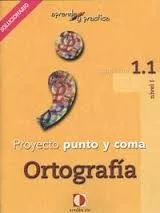 Portada del Libro Proyecto Punto Y Coma: Cuaderno 1.1 Solucionario (Aprende Y Pract Ica) de Vv.Aa. - 9788496547100