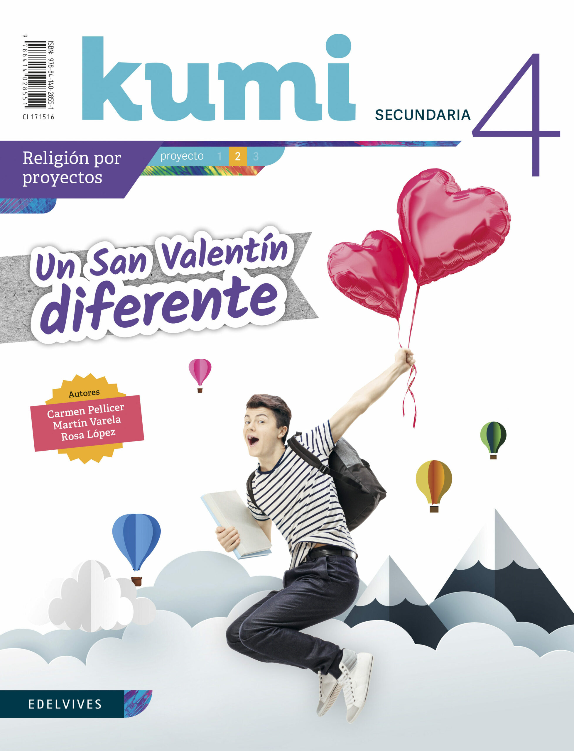 Portada del Libro Proyecto Un San Valentín Diferente 4º Eso Kumi Religión 2020 (Revista de Vv.Aa. - 9788414028551