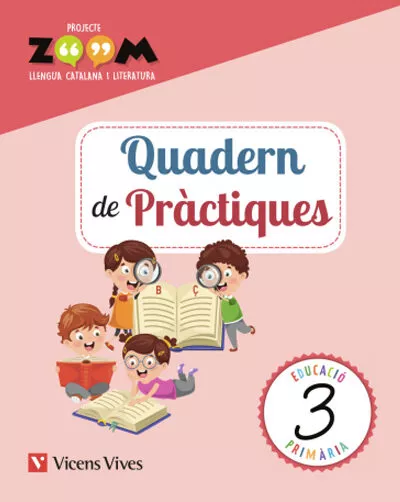 Portada del Libro Quadern De Practiques Llengua 3º Primaria (Zoom) Catalunya de Vv.Aa. - 9788468263175