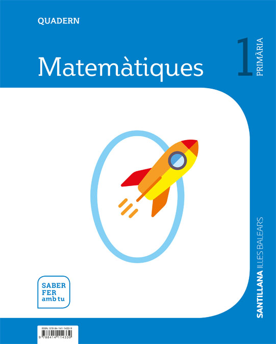 Portada del Libro Quadern Matematiques 1º Primaria (Illes Balears) Saber Hacer Contigo de Vv.Aa. - 9788414114339