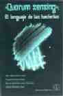 Portada del Libro Quorum Sensing: El Lenguaje De Las Bacterias de Vv.Aa. - 9788420010465