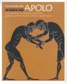 Portada del Libro Reflejos De Apolo: Deporte Y Arqueologia En El Mediterraneo Antig Uo ( de Vv.Aa. - 9788481812435