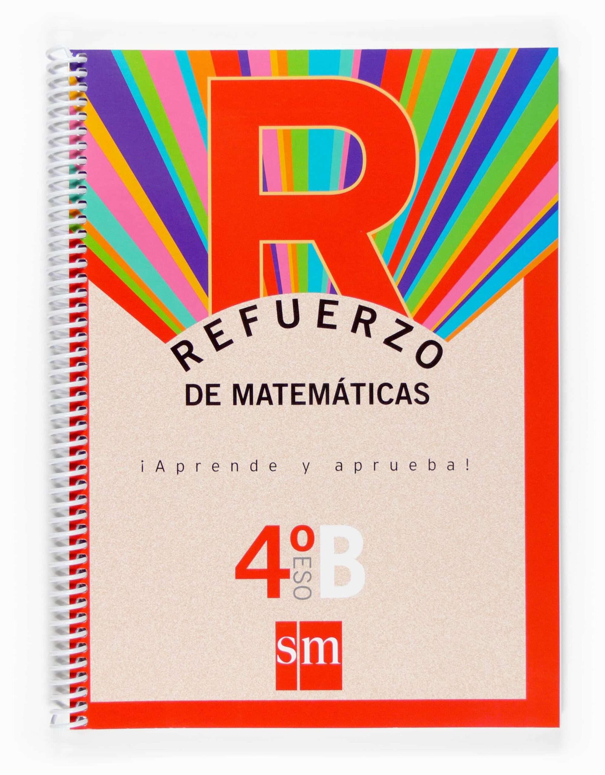 Portada del Libro Refuerzo Matematicas Aprende Y Aprueba Opc. B 4º Eso de Vv.Aa. - 9788467516708