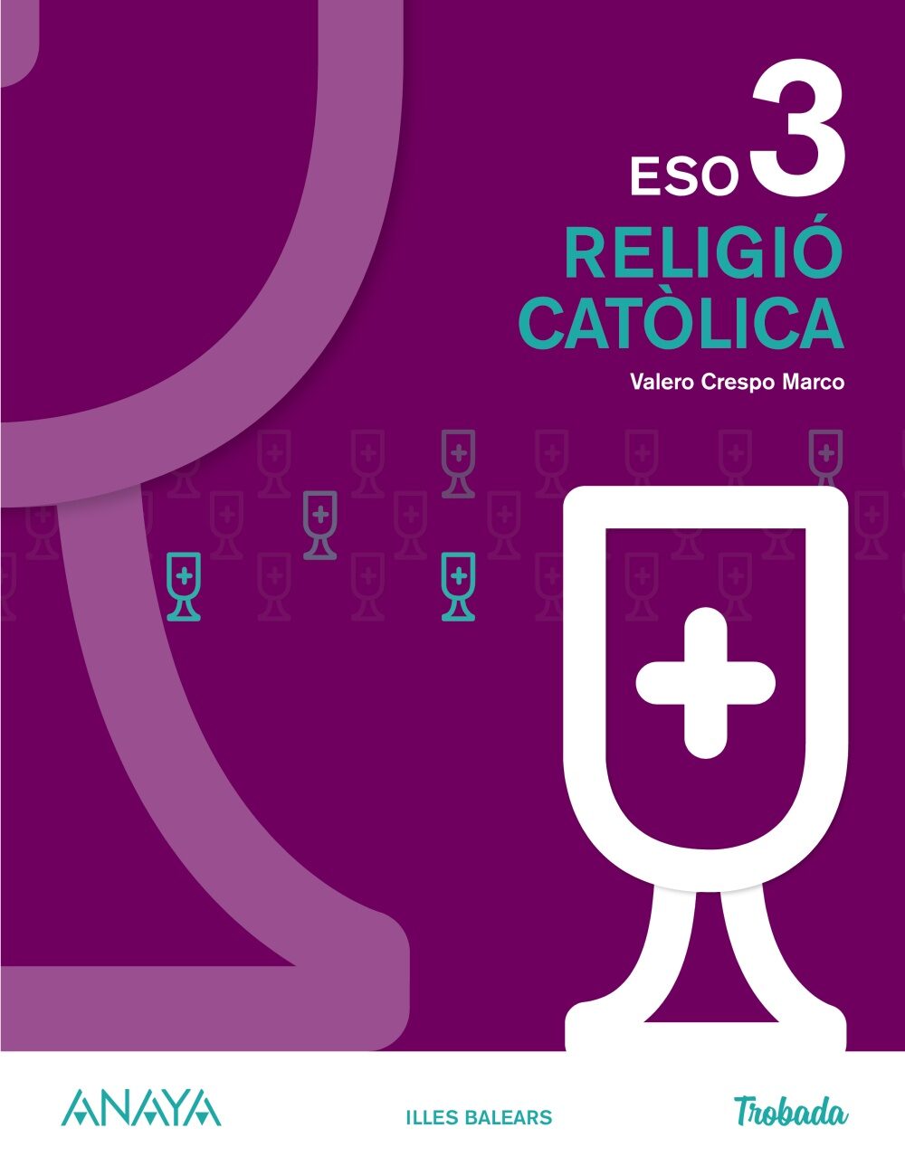 Portada del Libro Religió Catòlica 3º Eso (Illes Balears) Projecte Trobada de Vv.Aa. - 9788469872123