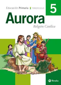 Portada del Libro Religion (5º Educacion Primaria Religion Catolica) (Aurora) de Vv.Aa. - 9788421656402
