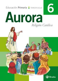 Portada del Libro Religion (6º Educacion Primaria Religion Catolica) (Aurora) de Vv.Aa. - 9788421656464