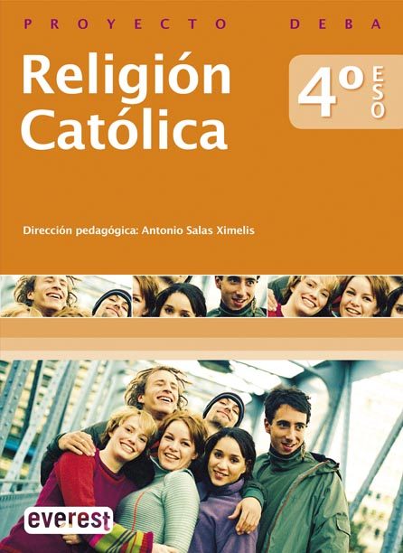 Portada del Libro Religion Catolica 4º Eso (Proyecto Deba) de Vv.Aa. - 9788424115654