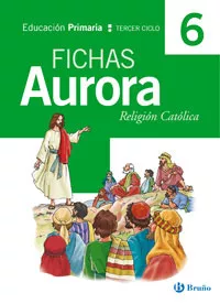 Portada del Libro Religion: Fichas (6º Educacion Primaria Religion Catolica) (Auro Ra) de Vv.Aa. - 9788421656471