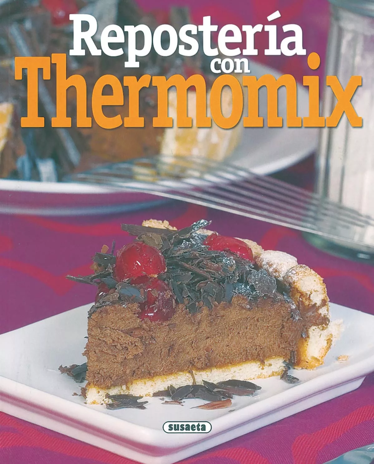 Portada del Libro Reposteria Con Thermomix de Vv.Aa. - 9788430557042