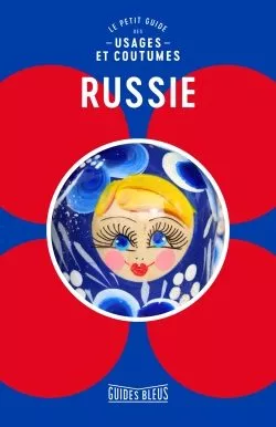 Portada del Libro Russie : Le Petit Guide Des Usages Et Coutumes de Vv.Aa. - 9782017032656